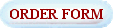 ORDER FORMS